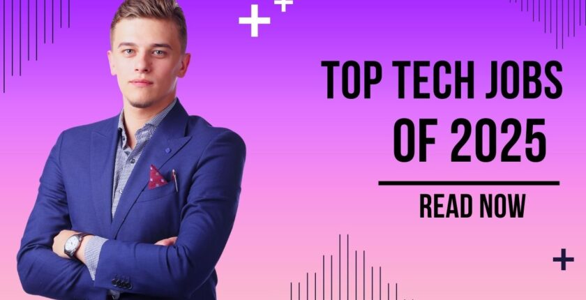 Top Tech Jobs of 2025