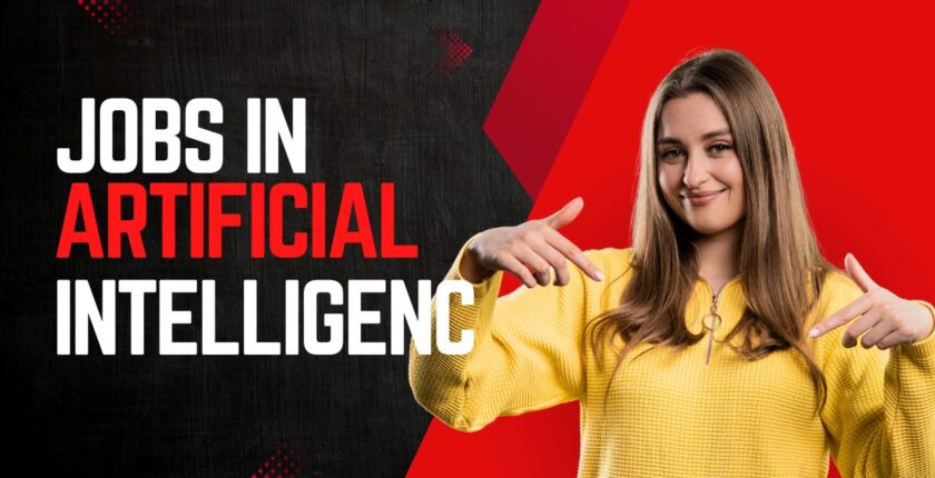 Jobs in Artificial Intelligence