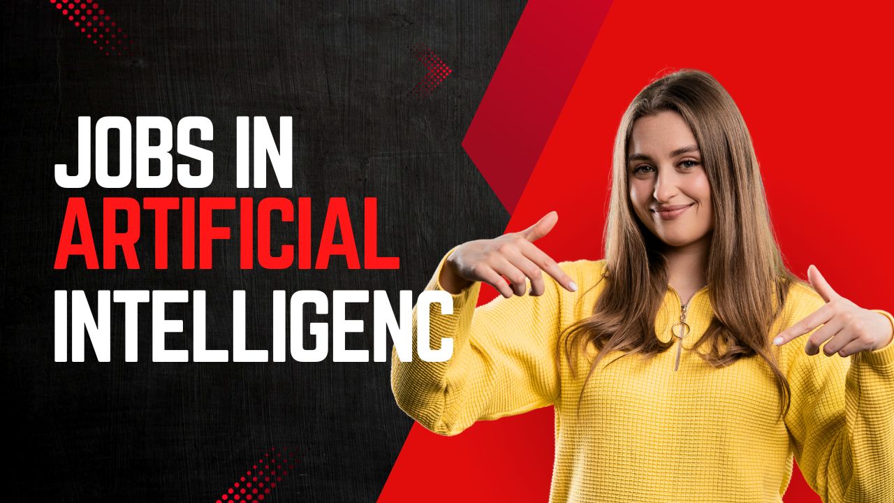 Jobs in Artificial Intelligence