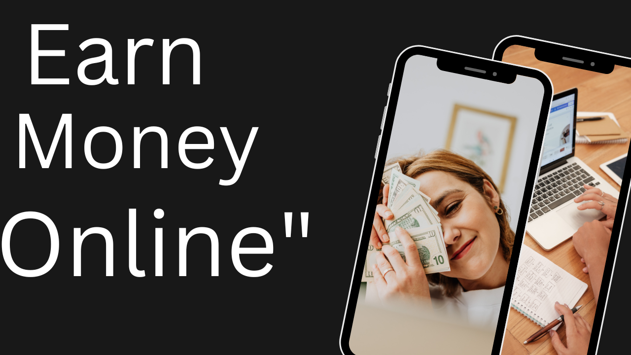 Earn Money Online"