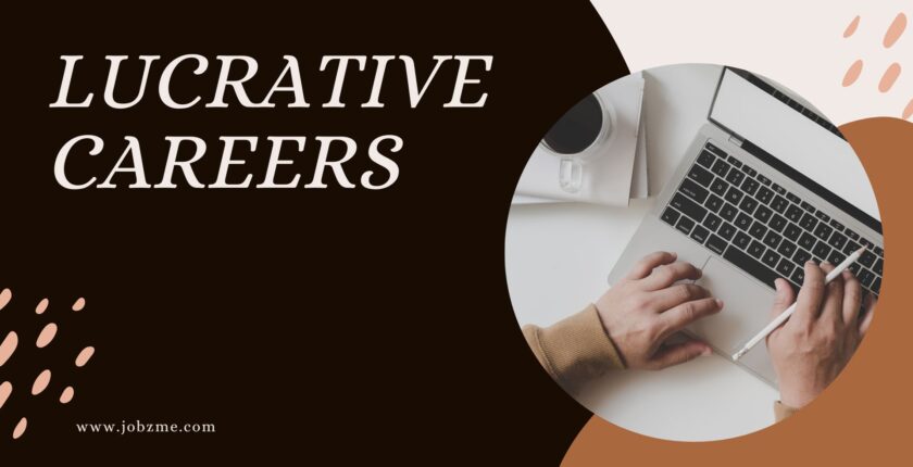 Lucrative Careers