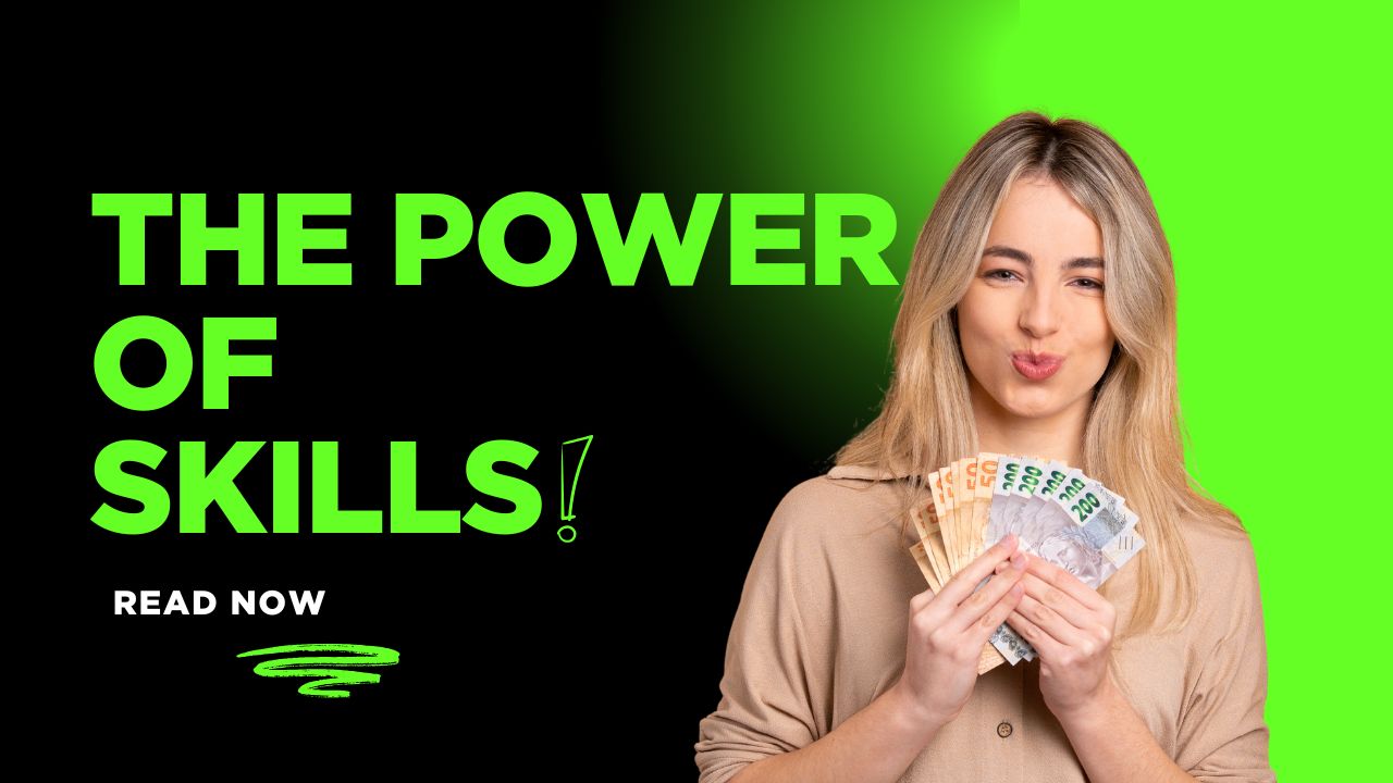 The Power of Skills