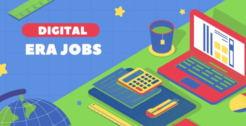 Digital-Era Jobs