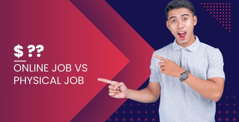 Online job vs physical job