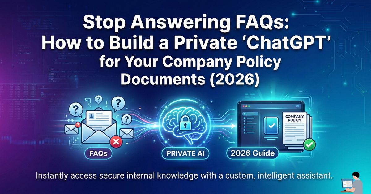 Build a Private 'ChatGPT' for Your Company Policy Documents