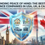 Finding the Best Insurance Companies in the USA, UK, and Canada